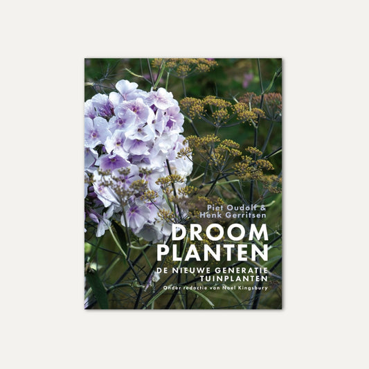 Droomplanten (Piet Oudolf & Henk Gerritsen)